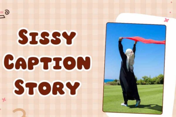 sissy caption story